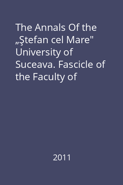 The Annals Of the „Ştefan cel Mare" University of Suceava. Fascicle of the Faculty of Economics and Public Administration Vol. 11, No. 2(14)