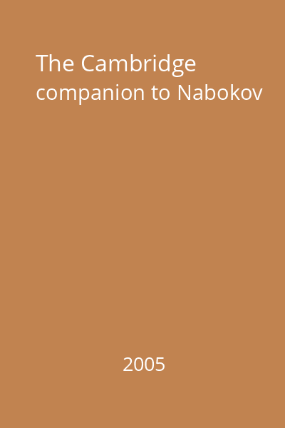 The Cambridge companion to Nabokov