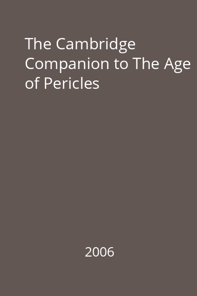 The Cambridge Companion to The Age of Pericles