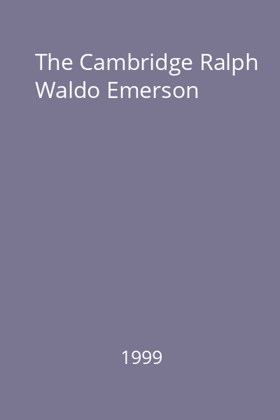 The Cambridge Ralph Waldo Emerson