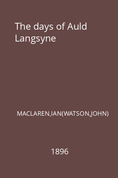 The days of Auld Langsyne
