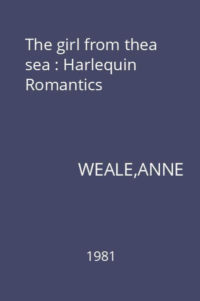The girl from thea sea : Harlequin Romantics