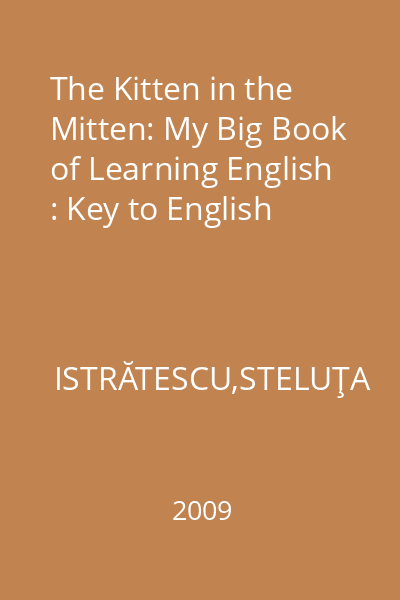 The Kitten in the Mitten: My Big Book of Learning English : Key to English