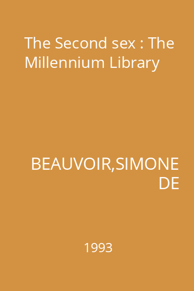The Second sex : The Millennium Library