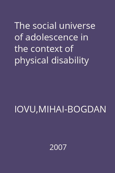 The social universe of adolescence in the context of physical disability