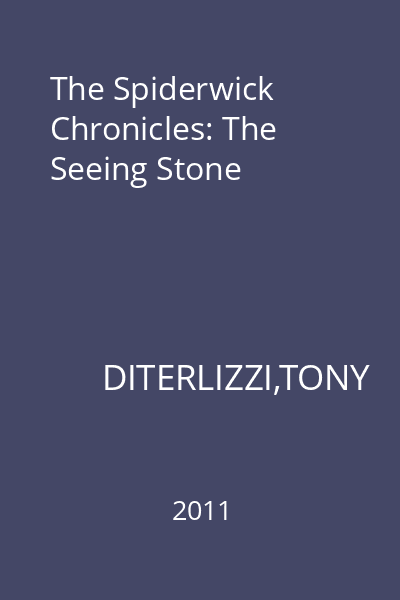 The Spiderwick Chronicles: The Seeing Stone