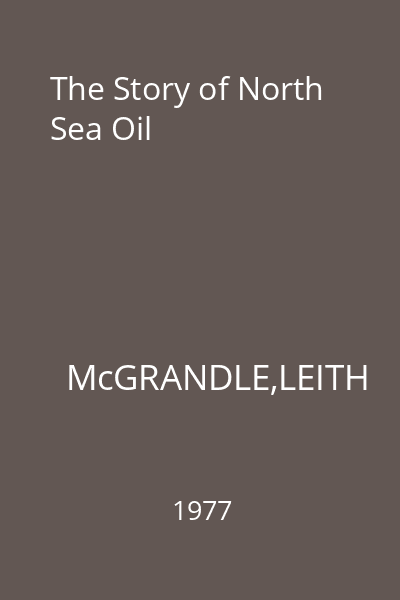 The Story of North Sea Oil