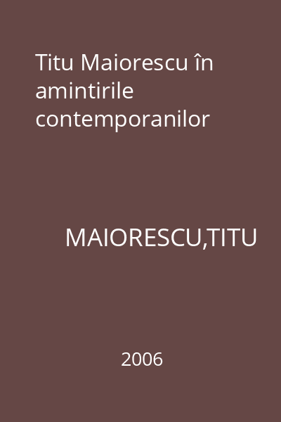 Titu Maiorescu în amintirile contemporanilor