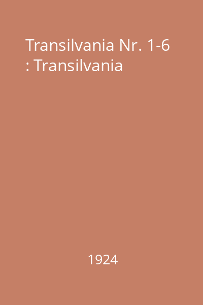Transilvania Nr. 1-6 : Transilvania