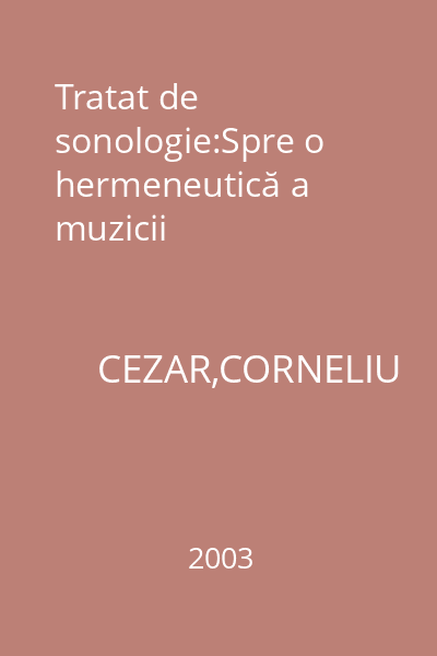 Tratat de sonologie:Spre o hermeneutică a muzicii