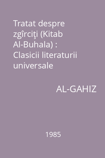 Tratat despre zgîrciţi (Kitab Al-Buhala) : Clasicii literaturii universale