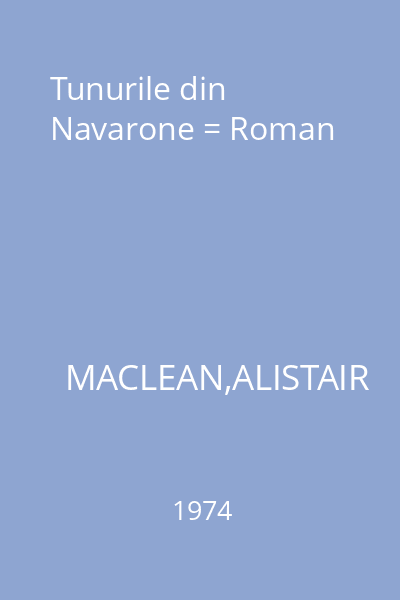Tunurile din Navarone = Roman