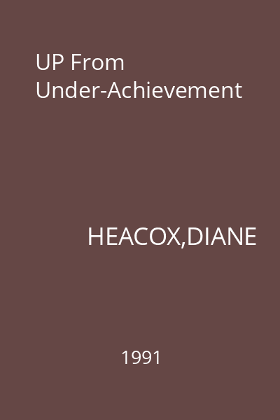 UP From Under-Achievement