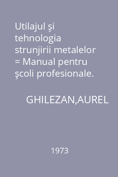 Utilajul şi tehnologia strunjirii metalelor = Manual pentru şcoli profesionale. Anul2