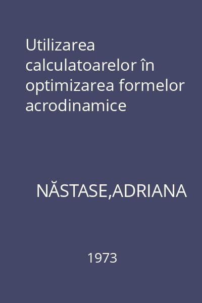 Utilizarea calculatoarelor în optimizarea formelor acrodinamice