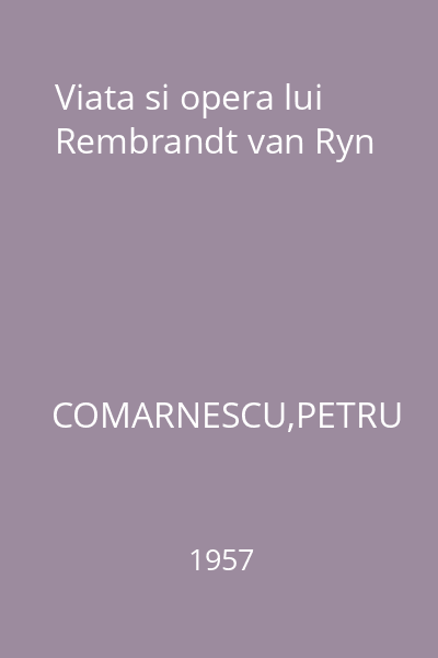 Viata si opera lui Rembrandt van Ryn
