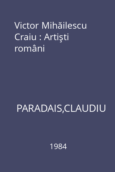 Victor Mihăilescu Craiu : Artişti români
