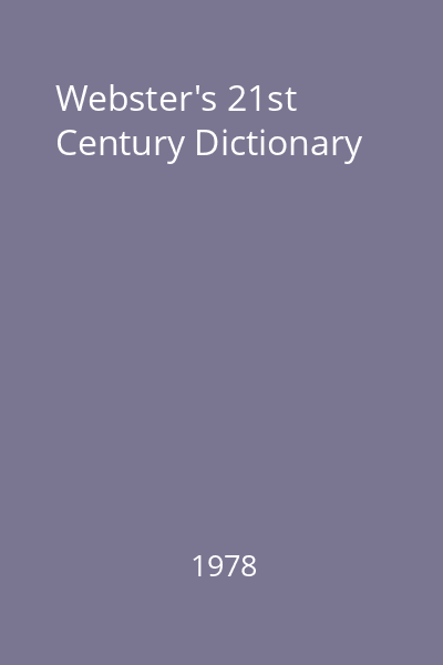 Webster's 21st Century Dictionary