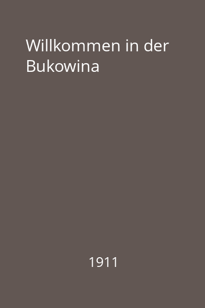 Willkommen in der Bukowina