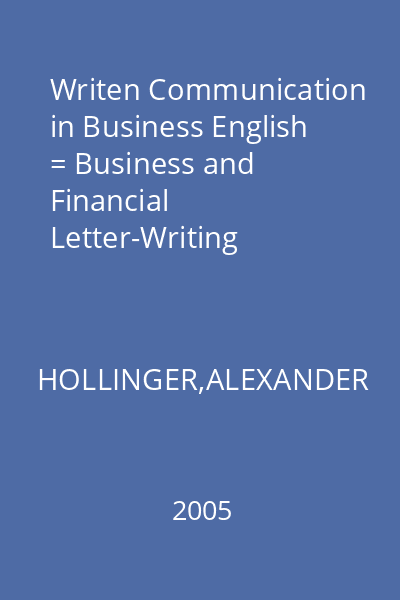 Writen Communication in Business English = Business and Financial Letter-Writing