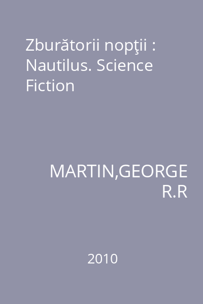 Zburătorii nopţii : Nautilus. Science Fiction