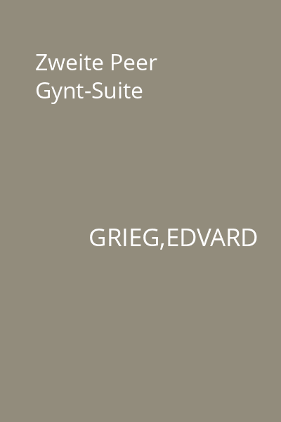 Zweite Peer Gynt-Suite