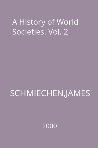 A History of World Societies. Vol. 2