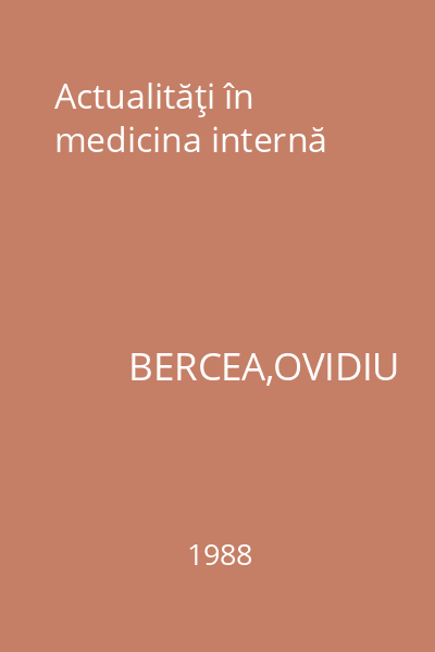 Actualităţi în medicina internă
