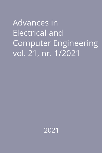Advances in Electrical and Computer Engineering vol. 21, nr. 1/2021