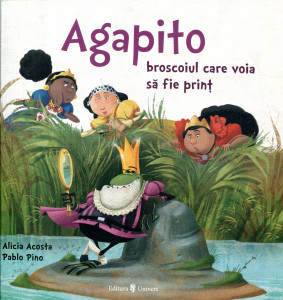 Agapito , broscoiul care voia să fie prinț