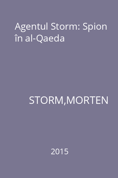 Agentul Storm: Spion în al-Qaeda