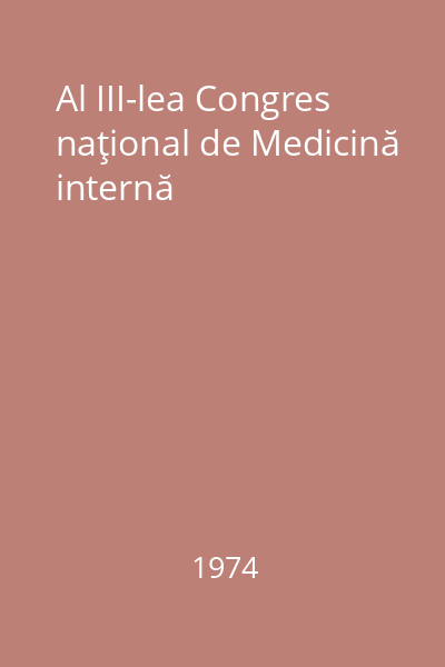 Al III-lea Congres naţional de Medicină internă