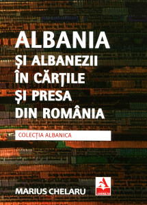 Albania și albanezii în cărțile și presa din România