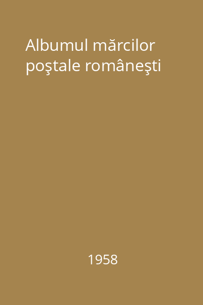 Albumul mărcilor poştale româneşti