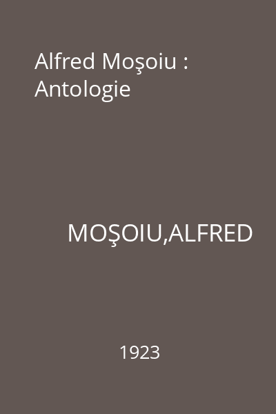 Alfred Moşoiu : Antologie