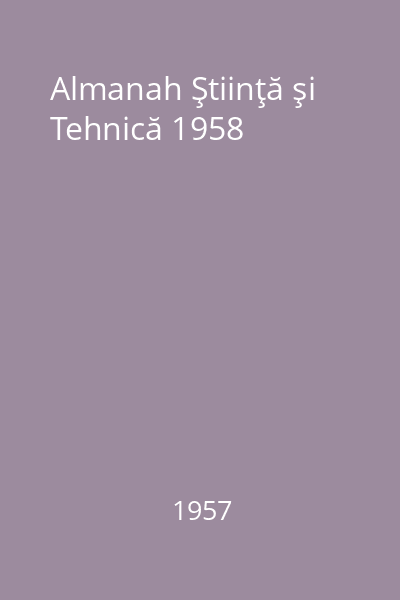 Almanah Ştiinţă şi Tehnică 1958