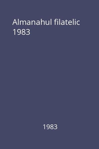 Almanahul filatelic 1983
