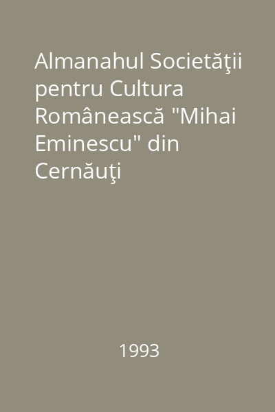 Almanahul Societăţii pentru Cultura Românească "Mihai Eminescu" din Cernăuţi
