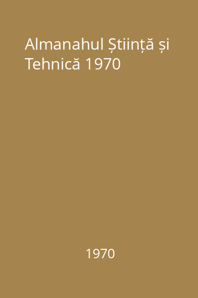 Almanahul Știință și Tehnică 1970