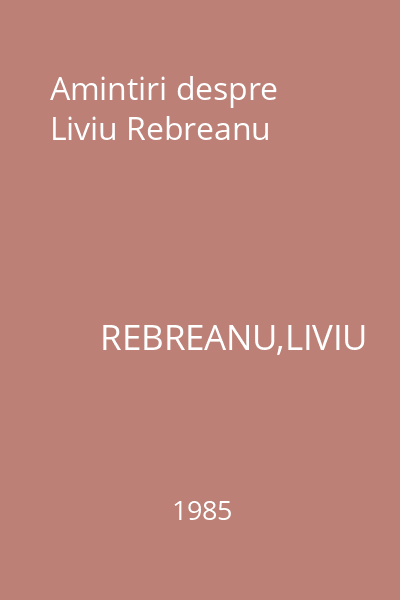 Amintiri despre Liviu Rebreanu