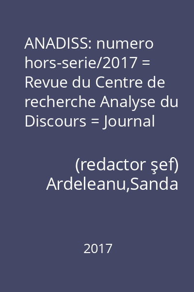 ANADISS: numero hors-serie/2017 = Revue du Centre de recherche Analyse du Discours = Journal of the Discourse Analysis Research Centre : In Honorem octor Honoris Causa Johannes Kabatek