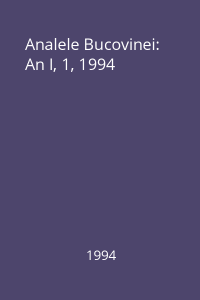 Analele Bucovinei: An I, 1, 1994