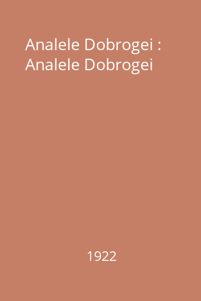 Analele Dobrogei : Analele Dobrogei
