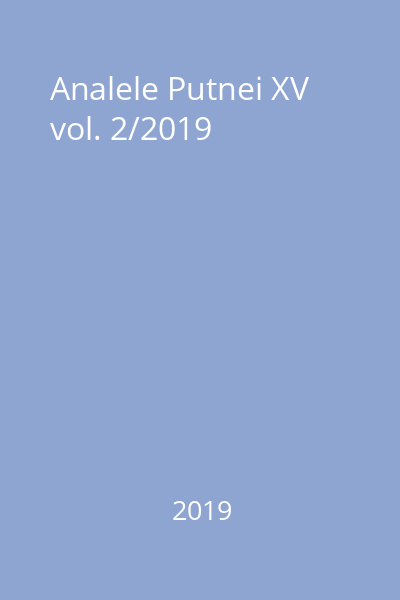 Analele Putnei XV vol. 2/2019