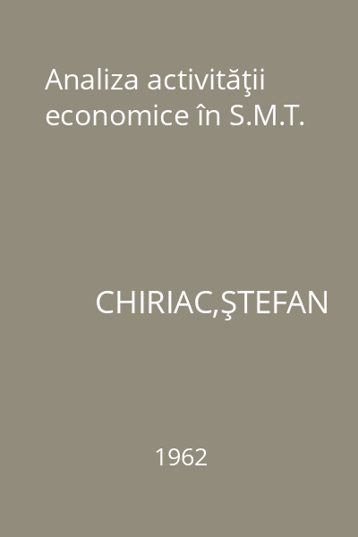 Analiza activităţii economice în S.M.T.