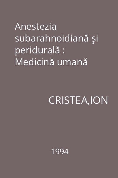 Anestezia subarahnoidiană şi peridurală : Medicină umană