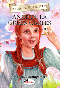 Anne de la Green Gables. Vol. 1