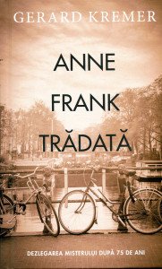 Anne Frank trădată: dezlegarea misterului după 75 de ani