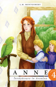 Anne: Învătătoare în Avonlea. Vol. 4