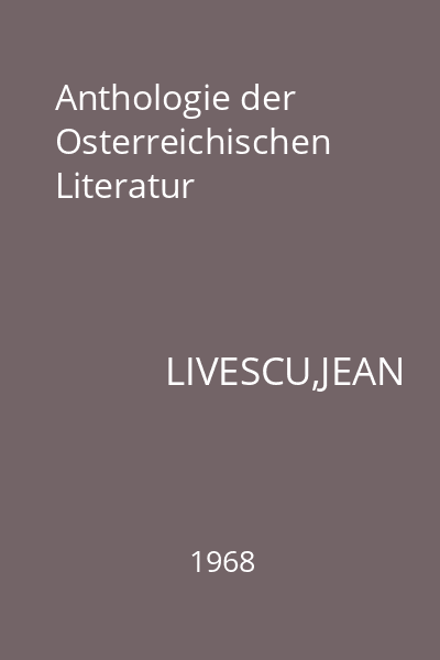 Anthologie der Osterreichischen Literatur
